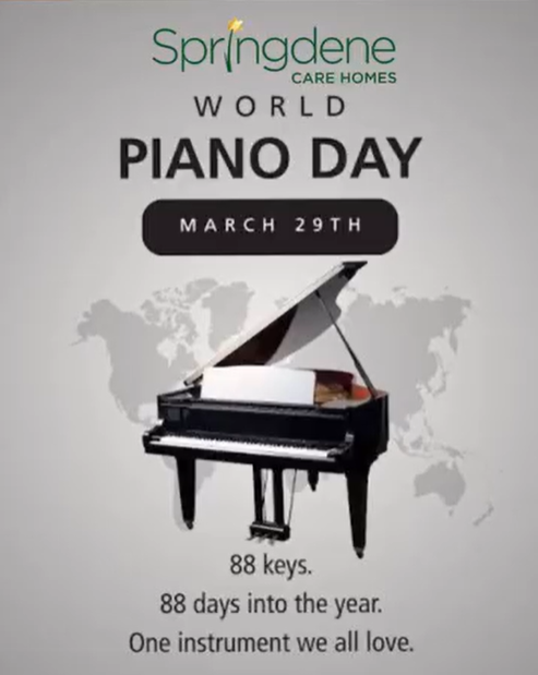 World Piano Day poster displayed at Springdene Care Homes celebrating music and wellbeing